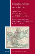 Entangled Histories of the Balkans - Volume Four: Concepts, Approaches, and (Self-)Representations