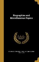 BIOGRAPHIES & MISC PAPERS