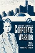 Corporate Warrior