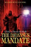 The Dionysus Mandate