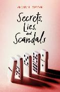 Secrets, Lies, and Scandals