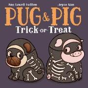 PUG & PIG TRICK-OR-TREAT