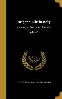 BRIGAND LIFE IN ITALY