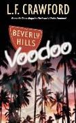 Beverly Hills Voodoo