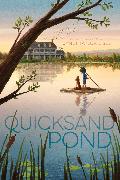 QUICKSAND POND