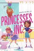 Princesses, Inc