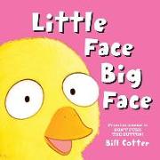 Little Face / Big Face: All Kinds of Wild Faces!