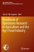 Handbook of Operations Research in Agriculture and the Agri-Food Industry