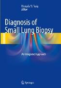 DIAGNOSIS OF SMALL LUNG BIOPSY