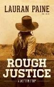 Rough Justice: A Western Story