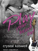 Play Your Heart Out