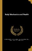 BODY MECHANICS & HEALTH