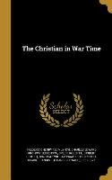 CHRISTIAN IN WAR TIME