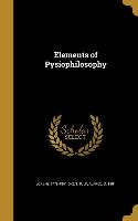 ELEMENTS OF PYSIOPHILOSOPHY