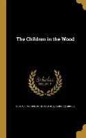 CHILDREN IN THE WOOD