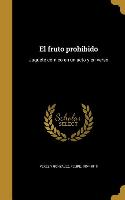 El fruto prohibido: Juguete cómico en un acto y en verso