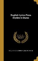 English Lyrics From Dryden to Burns