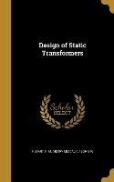 DESIGN OF STATIC TRANSFORMERS