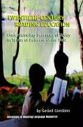 Twentieth Century Reading Education: Understanding Practices of Today in Terms of Patterns of the Past