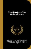 Emanicipation of the Medieval Towns