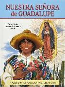 Nuestra Senora de Guadalupe: Nuestra Senora de Las Americas