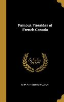 FAMOUS FIRESIDES OF FRENCH CAN