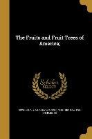 FRUITS & FRUIT TREES OF AMER