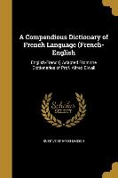 COMPENDIOUS DICT OF FRENCH LAN