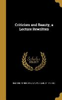 CRITICISM & BEAUTY A LECTURE R