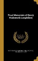 FINAL MEMORIALS OF HENRY WADSW