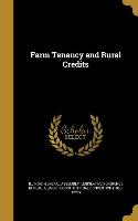 FARM TENANCY & RURAL CREDITS