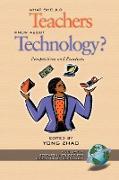 What Should Teachers Know about Technology?