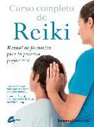 Curso completo de reiki : manual de formación para la práctica profesional