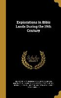 EXPLORATIONS IN BIBLE LANDS DU