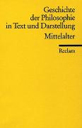 Geschichte der Philosophie in Text und Darstellung / Mittelalter