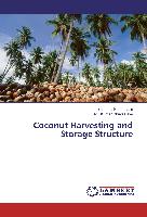 Coconut Harvesting and Storage Structure