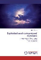 Exploded and compressed numbers