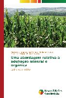 Uma abordagem relativa à adubação mineral e orgânica