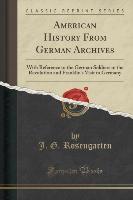 American History From German Archives