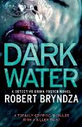 Dark Water: A Totally Gripping Thriller with a Killer Twist