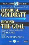 Beyond the Goal: Eliyahu Goldratt Speaks on the Theory of Constraints