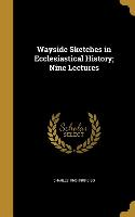 WAYSIDE SKETCHES IN ECCLESIAST