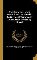 HIST OF HENRY ESMOND ESQ A COL