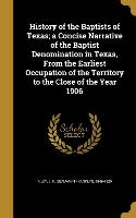 HIST OF THE BAPTISTS OF TEXAS