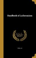 HANDBK OF LUTHERANISM