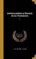 Historia política y literaria de los Trovadores, 6