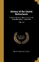 HIST OF THE UNITED NETHERLANDS