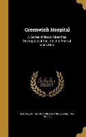 Greenwich Hospital: A Series of Naval Sketches, Descriptive of the Life of a Man-of-war's Man