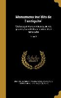 Monumens ine&#769,dits de l'antiquite&#769,: Statues, peintures antiques, pierres grave&#769,es, bas-reliefs de marbre et de terre cuite, Tome 2