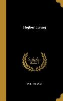 HIGHER LIVING